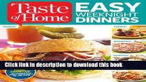 Read Taste of Home Easy Weeknight Dinners: 316 Family Favorites: An Entree for Every Weeknight of
