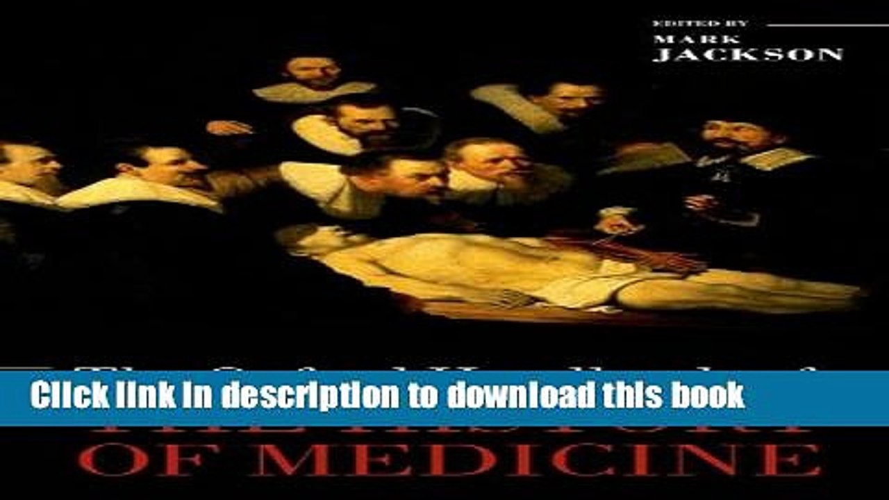 Read The Oxford Handbook of the History of Medicine (Oxford Handbooks)  Ebook Free