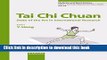 Read Tai Chi Chuan: State of the Art in International Research (Medicine and Sport Science, Vol.