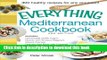 Read The Everything Mediterranean Cookbook: Includes Homemade Greek Yogurt, Risotto with Smoked