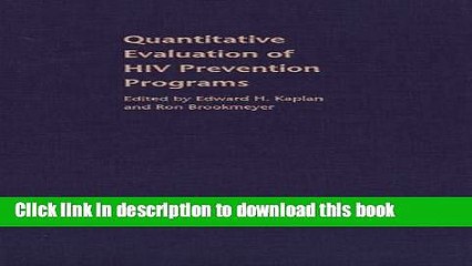 Read Quantitative Evaluation of HIV Prevention Programs Ebook Free