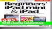 Read BDM s The Ultimate BEGINNERS  Guide To iPad Mini   iPad. NEW Updated Edition. Volume 9.