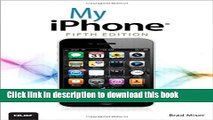 Download My iPhone (covers iOS 5 running on iPhone 3GS, 4 or 4S) (5th Edition) ebook textbooks