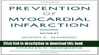 Read Prevention of Myocardial Infarction Ebook Free