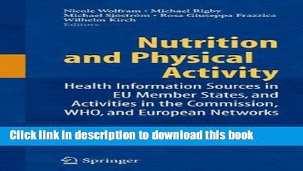Read Nutrition and Physical Activity: Health Information Sources in EU Member States, and
