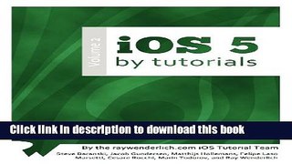 Read iOS 5 By Tutorials: Volume 2 ebook textbooks