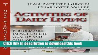 Read Activities of Daily Living: Performance, Impact on Life Quality and Assistance (Public Health