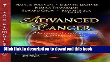 Download Advanced Cancer: Managing Symptoms and Quality of Life (Health and Human Development) PDF