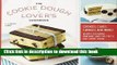 Download The Cookie Dough Lover s Cookbook: Cookies, Cakes, Candies, and More  PDF Online