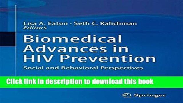 Read Biomedical Advances in HIV Prevention: Social and Behavioral Perspectives Ebook Free