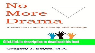 Read No More Drama: A Practical Guide to Healthy Relationships  PDF Online