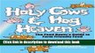 Read Holy Cows and Hog Heaven: The Food Buyer s Guide to Farm Friendly Food  PDF Free