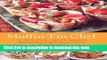 Read Muffin Tin Chef: 101 Savory Snacks, Adorable Appetizers, Enticing Entrees and Delicious