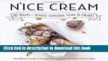 Download N ice Cream: 80  Recipes for Healthy Homemade Vegan Ice Creams  Ebook Free