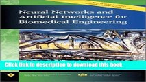 Read Neural Networks and Artificial Intelligence for Biomedical Engineering (IEEE Press Series on