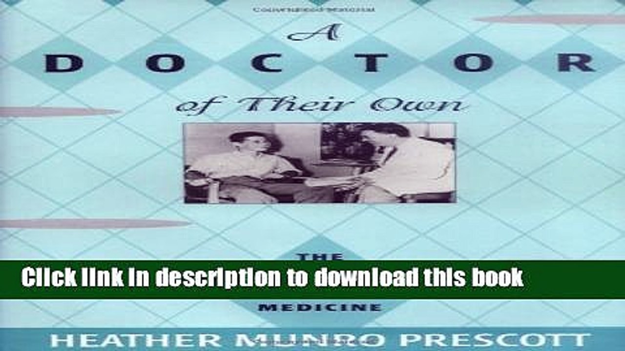 Read A Doctor of Their Own: The History of Adolescent Medicine  Ebook Free
