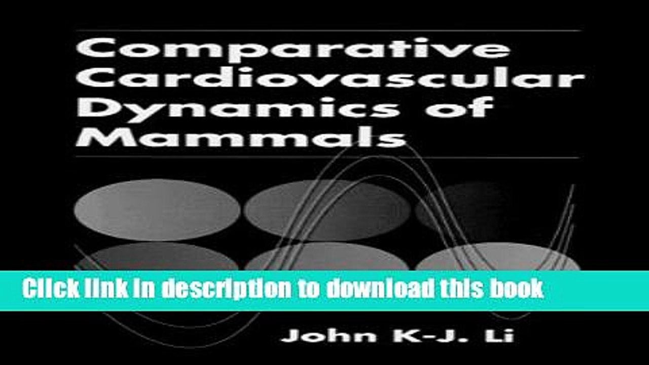 Read Comparative Cardiovascular Dynamics of Mammals  Ebook Free