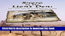 Download Books Sword in the Lion s Den: Navy Doc with 3/25th Marines in Iraq ebook textbooks