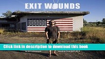 Read Books Exit Wounds: Soldiers  Stories_Life after Iraq and Afghanistan E-Book Free
