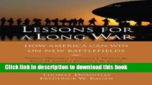 Read Books Lessons for a Long War: How America Can Win on New Battlefields ebook textbooks
