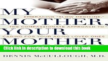 Read My Mother, Your Mother: Embracing 