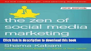 PDF The Zen of Social Media Marketing: An Easier Way to Build Credibility, Generate Buzz, and