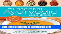 Read The Essential Ayurvedic Cookbook: 200 Recipes for Wellness  Ebook Free
