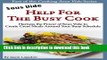Download Sous Vide: Help for the Busy Cook: Harness the Power of Sous Vide to Create Great Meals
