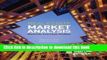 [Read PDF] Real Estate Market Analysis: Methods and Case Studies, Second Edition  Read Online