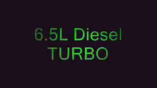 6.5L Diesel Turbo & Straight Pipe-On 25 Psi