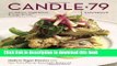 Read Candle 79 Cookbook: Modern Vegan Classics from New York s Premier Sustainable Restaurant