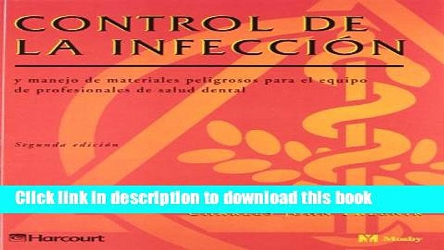 Read Control de la infecciÃ³n y manejo de materiales peligrosos para el equipo de profesionales de