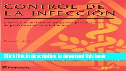 Read Control de la infecciÃ³n y manejo de materiales peligrosos para el equipo de profesionales de