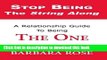 Read Stop Being the String Along: A Relationship Guide to Being THE ONE  PDF Online