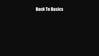 Download Back To Basics Ebook Online