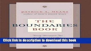 [PDF] The Boundaries Book: Twenty Tips for Reducing Conflict, Developing Healthier Relationships,