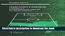 [PDF] TerritÃ³rio e esporte: o futebol e o desenvolvimento regional em Santa Catarina (Portuguese