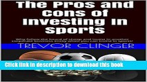 [PDF] The Pros and Cons of Investing In Sports: Why follow the heard of sheep and invest in