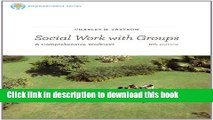 Read Bundle: Brooks/Cole Empowerment Series: Social Work with Groups: A Comprehensive Workbook  