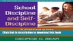 Read Book School Discipline and Self-Discipline: A Practical Guide to Promoting Prosocial Student