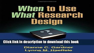 Read Book When to Use What Research Design E-Book Free