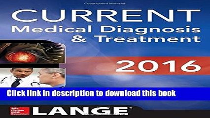 Read CURRENT Medical Diagnosis and Treatment 2016 (LANGE CURRENT Series)  Ebook Free