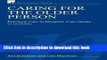 Read Caring for the Older Person: Practical Care in Hospital, Care Home or at Home (Wiley Series