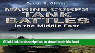 Read Books Marine Corps Tank Battles in the Middle East PDF Free