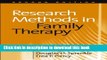 Read Book Research Methods in Family Therapy, Second Edition ebook textbooks
