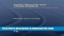 Download Cyber-Security and Threat Politics: US Efforts to Secure the Information Age  Ebook Free