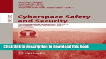 Download Cyberspace Safety and Security: 5th International Symposium, CSS 2013, Zhangjiajie,