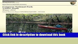 [PDF] Congaree National Park Visitor Study: Winter 2012 (Natural Resource Report NPS/NRSS/EQD/NRR?