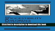 Download Book The Suggestibility of Children s Recollections: Implications for Eyewitness