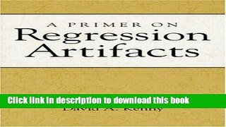 Read Book A Primer on Regression Artifacts ebook textbooks